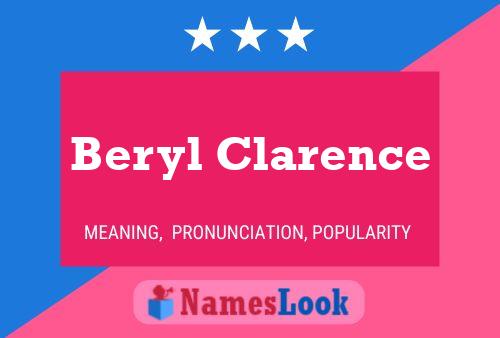 Постер имени Beryl Clarence