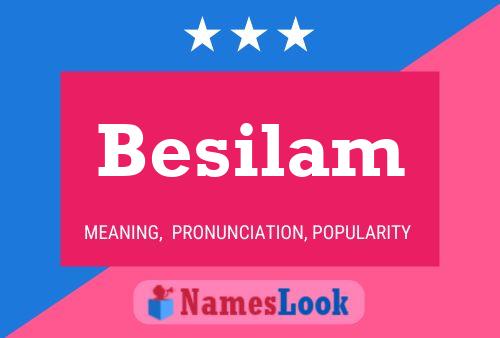 Постер имени Besilam