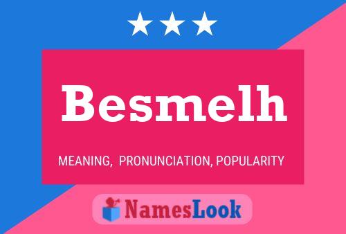 Постер имени Besmelh