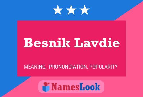 Постер имени Besnik Lavdie