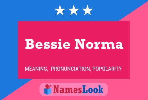 Постер имени Bessie Norma