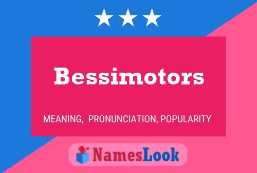 Постер имени Bessimotors