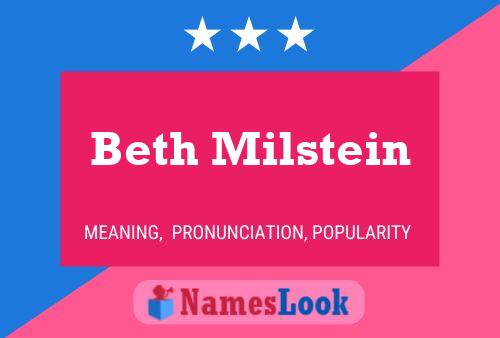 Постер имени Beth Milstein