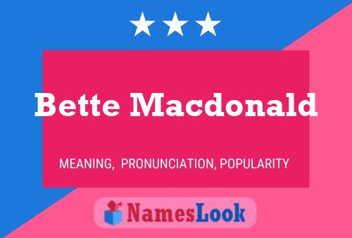 Постер имени Bette Macdonald