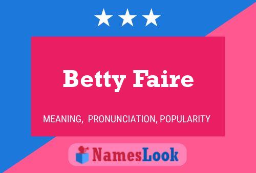 Постер имени Betty Faire