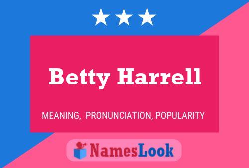 Постер имени Betty Harrell