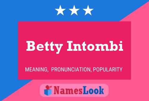 Постер имени Betty Intombi