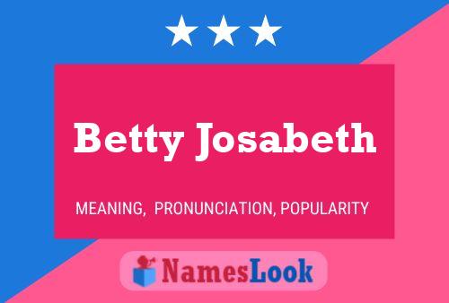 Постер имени Betty Josabeth