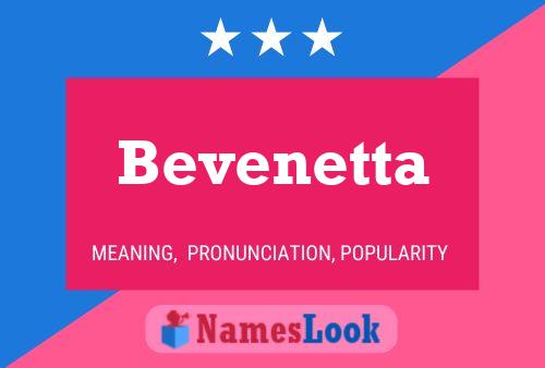 Постер имени Bevenetta