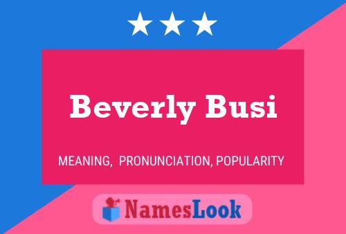 Постер имени Beverly Busi