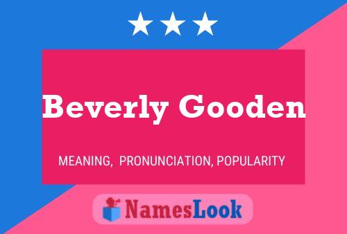 Постер имени Beverly Gooden