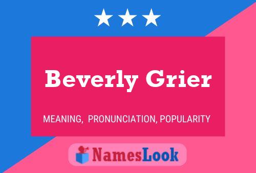 Постер имени Beverly Grier