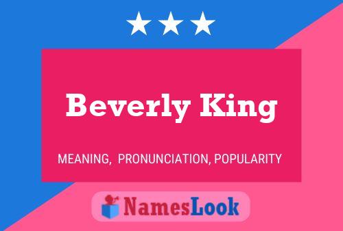 Постер имени Beverly King