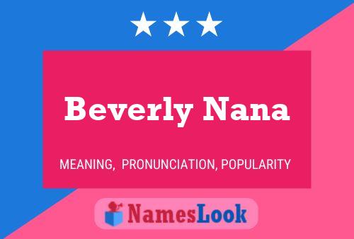 Постер имени Beverly Nana