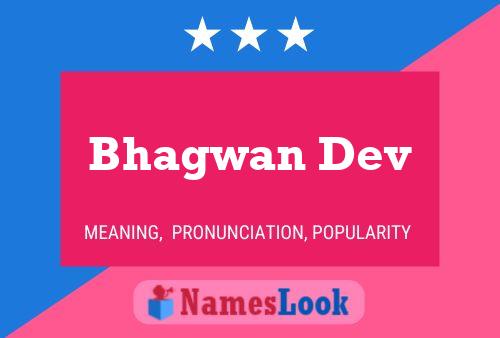 Постер имени Bhagwan Dev