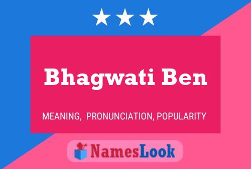 Постер имени Bhagwati Ben