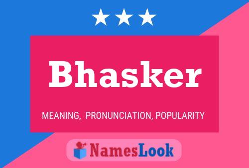 Постер имени Bhasker