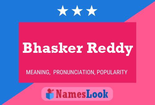 Постер имени Bhasker Reddy