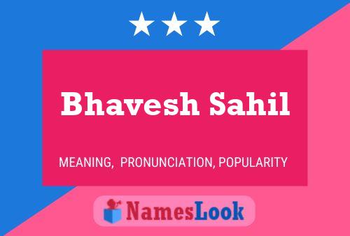 Постер имени Bhavesh Sahil