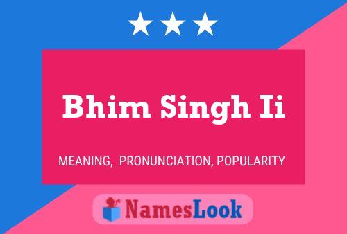 Постер имени Bhim Singh Ii