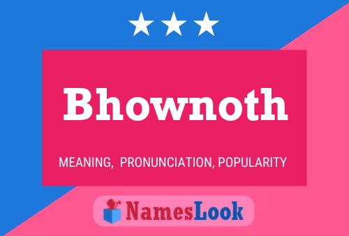 Постер имени Bhownoth