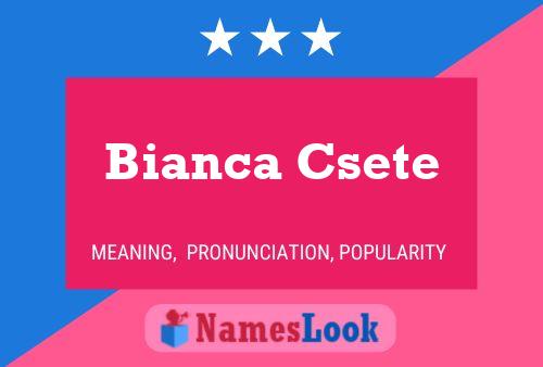 Постер имени Bianca Csete