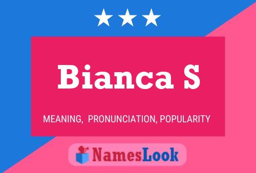 Постер имени Bianca S