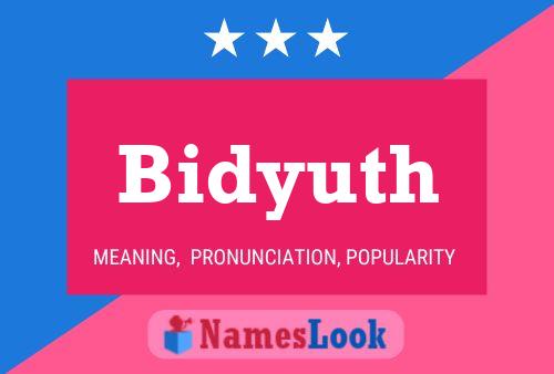 Постер имени Bidyuth