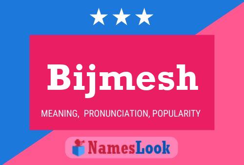 Постер имени Bijmesh