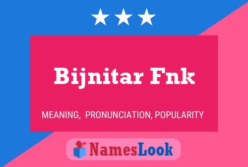 Постер имени Bijnitar Fnk