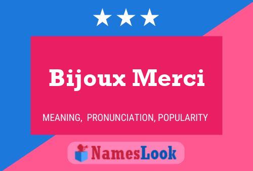 Постер имени Bijoux Merci