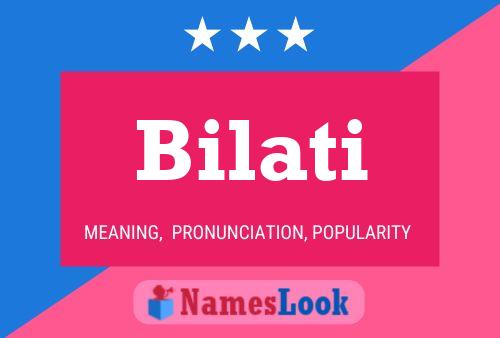 Постер имени Bilati