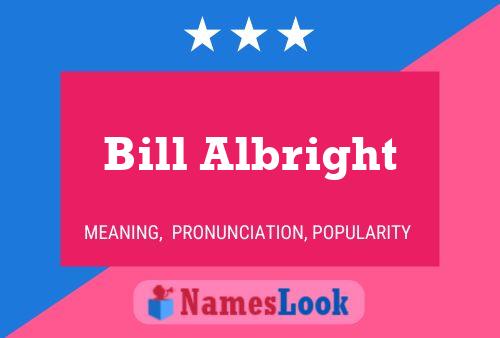 Постер имени Bill Albright