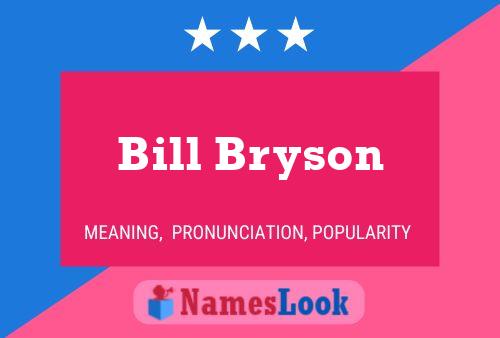 Постер имени Bill Bryson