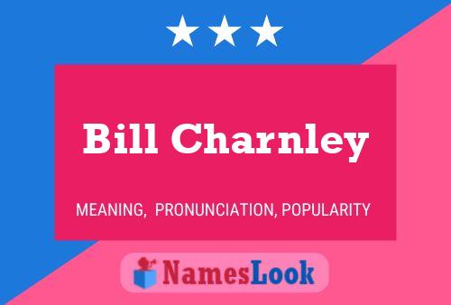 Постер имени Bill Charnley