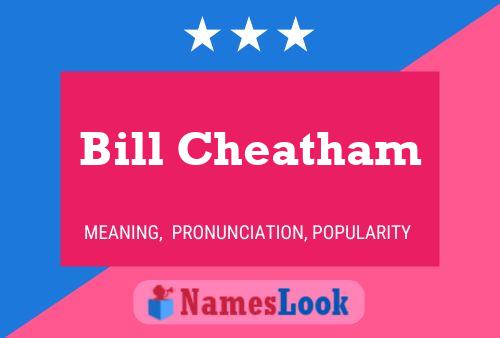 Постер имени Bill Cheatham