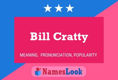 Постер имени Bill Cratty