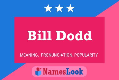 Постер имени Bill Dodd