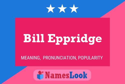 Постер имени Bill Eppridge