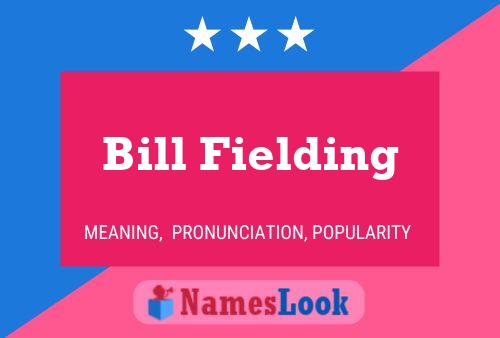 Постер имени Bill Fielding