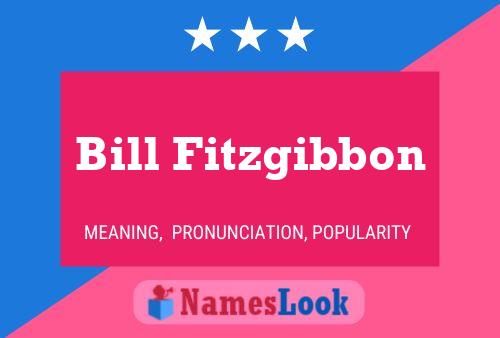 Постер имени Bill Fitzgibbon