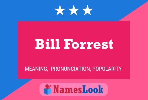 Постер имени Bill Forrest