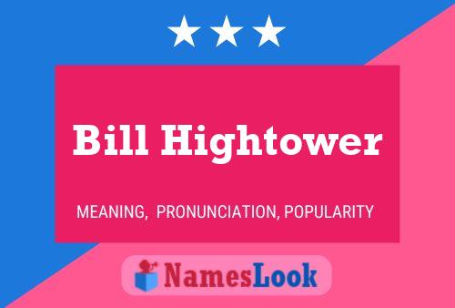 Постер имени Bill Hightower