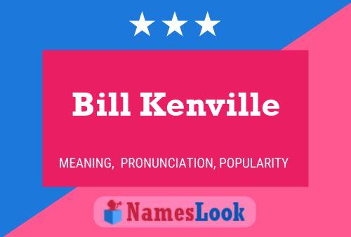 Постер имени Bill Kenville