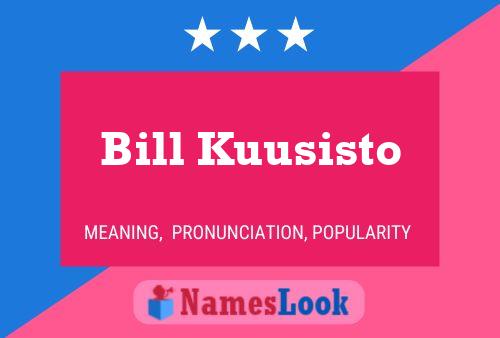 Постер имени Bill Kuusisto