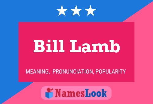 Постер имени Bill Lamb