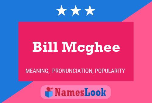 Постер имени Bill Mcghee