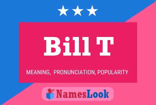 Постер имени Bill T