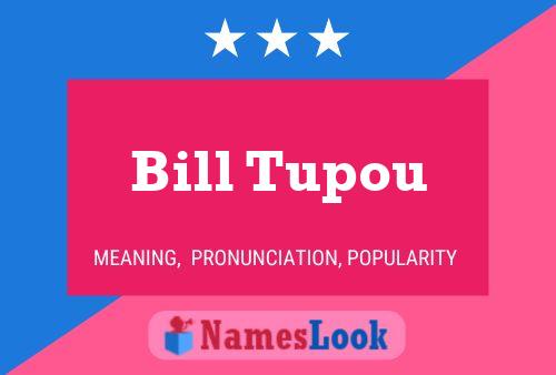 Постер имени Bill Tupou