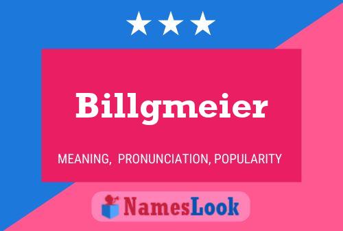 Постер имени Billgmeier